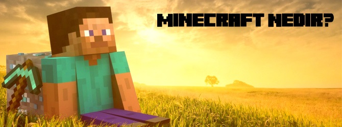 Minecraft Nedir?