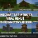 Minecraft’ta TikTok’ta Viral Olmuş 10 Bilinmeyen Yapı Fikri
