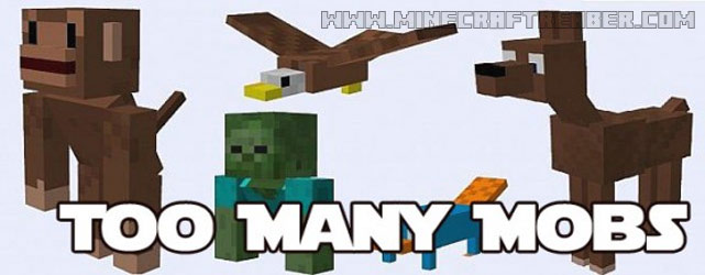 Minecraft Too Many Mobs Modu [1.6.2/1.6.4]