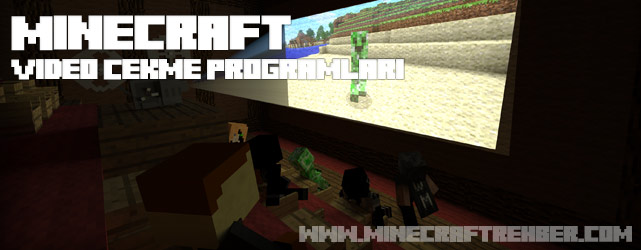 Minecraft Video Çekme Programları