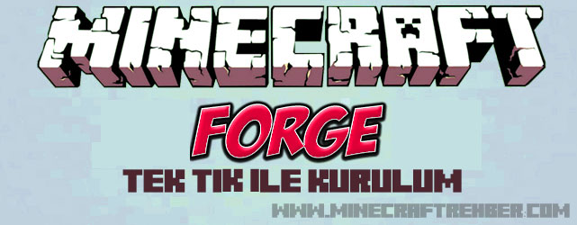 Minecraft Forge [1.6.2] (Tek Tık İle Kurulum)