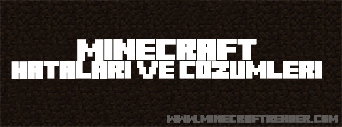 Minecraft Hataları ve Çözümleri