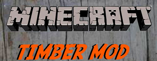 Minecraft Timber Mod (Hızlı Ağaç Kesme)